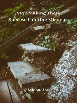 cover image of Stop Making These Success Limiting Mistakes
